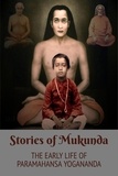  Swami Yogananda et  Brother Kriyananda - Stories of Mukunda - Early Life of Paramahansa Yogananda.