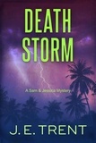  J.E. Trent - Death Storm - Hawaii Adventure, #6.
