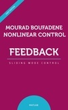  Mourad Boufadene - Nonlinear Control Feedback Linearization Sliding Mode Control.