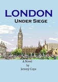  Jeremy Cope - London Under Siege.