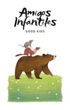  Good Kids - Amigos Infantiles - Good Kids, #1.