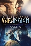  Stuart G. Yates - Varangian - Books 1-2 - Varangian.