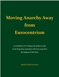  rob los ricos - Moving Anarchy Away from Eurocentrism.