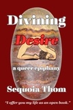  Sequoia Thom - Divining Desire.