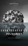  Bagas Bantara - Estrategias en Zonas Grises.