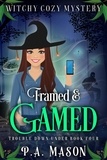  P.A. Mason - Framed &amp; Gamed - Trouble Down Under, #4.