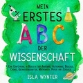  Isla Wynter - Mein erstes ABC der Wissenschaft.