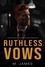  M. James - Ruthless Vows.