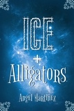  Angel Martinez - Ice + Alligators.