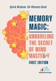  VERSAtile Reads - Memory Magic: Unraveling the Secret of Mind Mastery: First Edition.