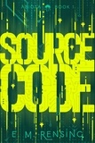  E.M. Rensing - Source Code - The Abiota Series, #1.