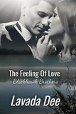  Lavada Dee - The Feeling Of love - Blackhawk Brothers, #4.
