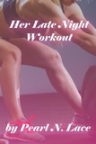 Pearl N. Lace - Her Late Night Workout - BBW.