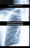  Carmem Santorine - Bronquitis - Manual práctico.