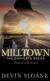  Devin Sloane - Milltown: The Complete Series: Broken Road, Chosen Road, Mountain Road - Milltown.