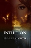  Jennis Slaughter - Intuition.