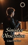  Lisa Perkins - Sinister Obsession.