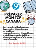  Saadia Behilil - Préparer Mon TCF Canada - Se préparer au TCF Canada, #20731.