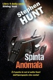  Stephen Hunt - Spinta Anomala - Vuoto Scorrevole, #4.