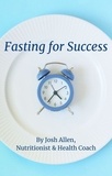  Josh Allen - Fasting for Success.