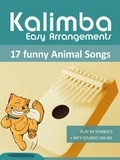  Reynhard Boegl et  Bettina Schipp - Kalimba Easy Arrangements - 17 funny Animal Songs - Kalimba Songbooks.