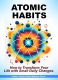  Santos Omar Medrano Chura - Atomic Habits. How to Transform Your Life with Small Daily Changes..