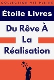  Étoile Livres - Du Rêve À La Réalisation - Collection Vie Pleine, #29.