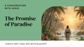  Karam Yasi - The Promise of Paradise: A Conversation with Jesus.