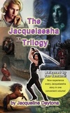  Jacqueline Daytona - The Jacquelaesha Trilogy.