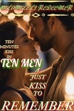  Mlamleli Redeemer - A Just Kiss To Remember "(Ten Minutes Kiss In Ten Men)".