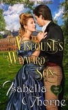  Isabella Thorne - The Viscount's Wayward Son - Ladies of the North, #1.