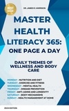  Dr. Jaime K - Learn One Page a Day: 365 Insights for a Healthier Body and Mind.