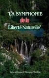  Mackendy Bouquet et  Mombrun Theronome - La Symphonie de la Liberté Naturelle.