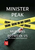  Minister Peak - Murders Between Us.