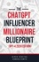  Aipex Digital - The ChatGPT Online Influencer Millionaire Blueprint GPT4 2024 Edition - ChatGPT Millionaire Blueprint, #5.