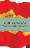  Pablo Picante - A Taste of España: Exploring the Culinary Palette with 140 Spanish Recipes.