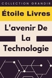  Étoile Livres - L'avenir De La Technologie - Collection Grandir, #18.