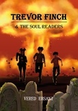  Vered Ehsani - Trevor Finch &amp; The Soul Readers - Trevor Finch &amp; The Soul Readers, #1.