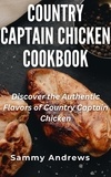 Sammy Andrews - Country Captain Chicken Cookbook.