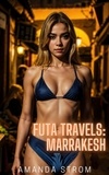  Amanda Strom - Futa Travels: Marrakesh - Futa Travels Collection, #2.