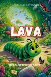  Bernard Kelvin Clive - Lava - A Caterpillar’s Dream.