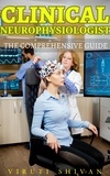  VIRUTI SHIVAN - Clinical Neurophysiologist - The Comprehensive Guide - Vanguard Professionals.