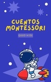  Good Kids - Cuentos Montessori - Good Kids, #1.