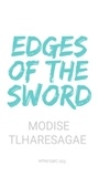  Modise Tlharesagae - Edges of the Sword - Starter Series, #3.