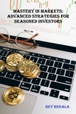  Rey Regala - Mastery in Markets: Advanced Strategies for Seasoned Investors - Investing, #3.