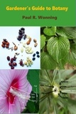  Mossy Feet Books - Gardeners' Guide To Botany - Gardener's Guide Series, #4.