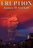  James M. Corkill - Eruption.