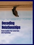  Daniel E. Mota - Decoding  Relationships.