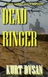  Kurt Dysan - Dead Ringer - Sam Colder: Bounty Hunter, #9.