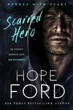  Hope Ford - Scarred Hero - Heroes with Heart.